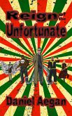 Reign of the Unfortunate (eBook, ePUB)
