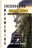 Encouraging and Empowering Kingdom Minded Men and Women in the Ministry of Business