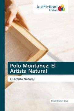 Polo Montañez: El Artista Natural - Oramas Oliva, Oscar