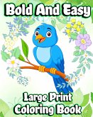 Bold and Easy Large Print Coloring Book