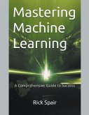 Mastering Machine Learning