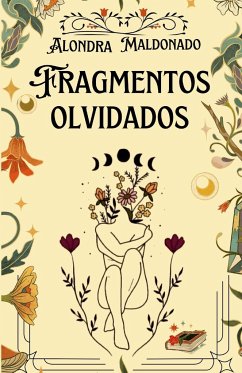 Fragmentos olvidados - Maldonado, Alondra