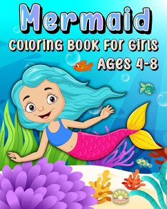 Mermaid Coloring Book for Girls Ages 4-8 - Helle, Luna B.