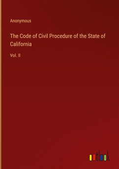 The Code of Civil Procedure of the State of California