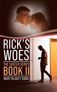 Rick's Woes: The Carter Series (Book II) - Gibbs, Mary Blakey