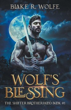 Wolf's Blessing - Wolfe, Blake R.