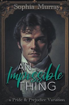 An Impossible Thing - Murray, Sophia