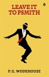 Leave It To Psmith - Bild 1