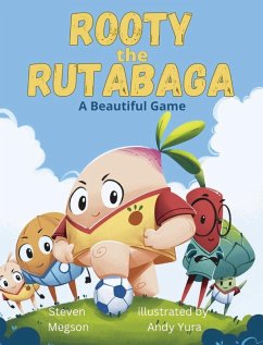 Rooty the Rutabaga - Megson, Steven