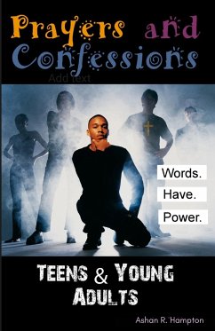 Prayers & Confessions for Teens and Young Adults - Hampton, Ashan R.