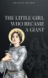 The Little Girl Who Became a Giant - Bild 1