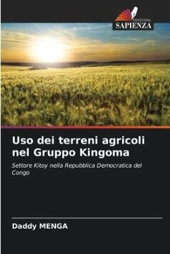 Uso dei terreni agricoli nel Gruppo Kingoma - MENGA, Daddy