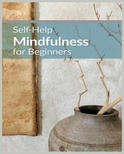 Mindfulness for Beginners - Oliver, Roxanne