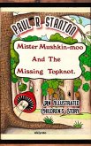 Mister Mushkin-moo and Missing Topknot