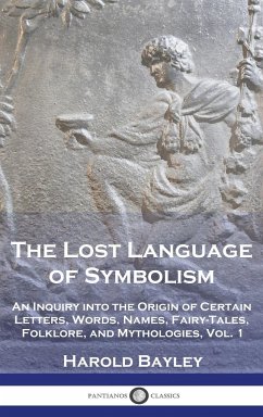 The Lost Language of Symbolism - Bayley, Harold