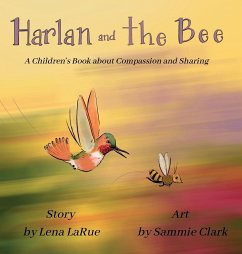 Harlan and the Bee - Larue, Lena