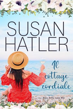 Il cottage cordiale (Baia della Luna Blu, #4) (eBook, ePUB) - Hatler, Susan