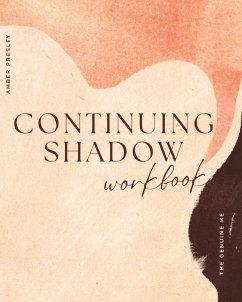 Continuing Shadow Workbook - Presley, Amber