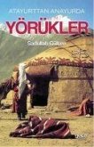 Yörükler - Atayurttan Anayurda Yörükler