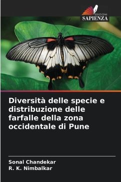 Diversità delle specie e distribuzione delle farfalle della zona occidentale di Pune - Chandekar, Sonal;Nimbalkar, R. K.