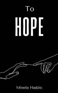 To Hope - Hadzic, Minela