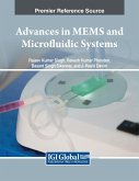 Advances in MEMS and Microfluidic Systems