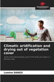 Climatic aridification and drying out of vegetation cover