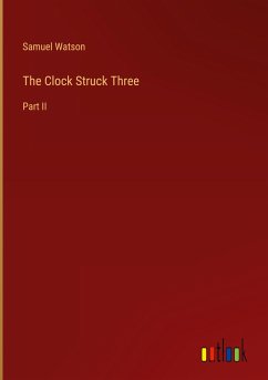The Clock Struck Three
