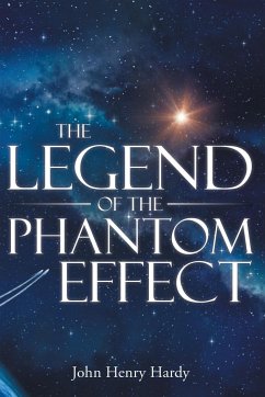The Legend of the Phantom Effect - Hardy, John Henry