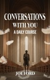 Conversations with You: A Daily Course