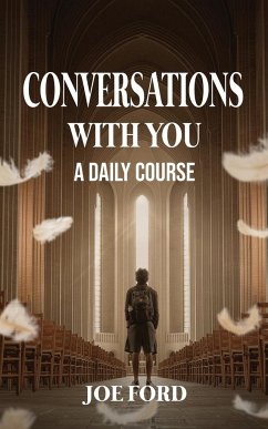 Conversations with You: A Daily Course - Ford, Joe