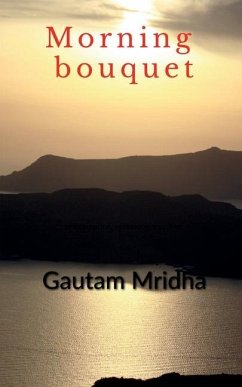 Morning bouquet - Mridha, Gautam