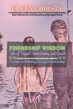 Cover Friendship Wisdom-Tales of Support, Understanding, and Growth