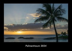 Palmentraum 2024 Fotokalender DIN A3 - Tobias Becker