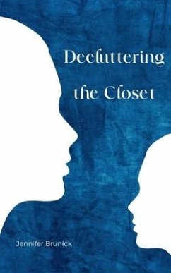 Decluttering the Closet - Brunick, Jennifer