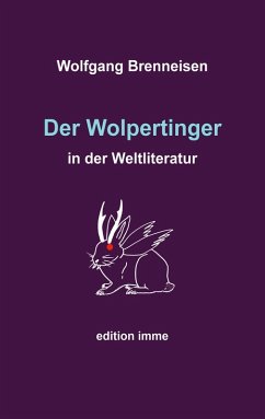 Der Wolpertinger in der Weltliteratur (eBook, ePUB) - Brenneisen, Wolfgang