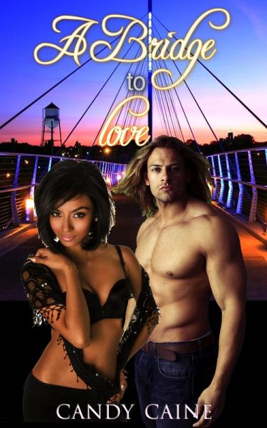 A Bridge to Love (eBook, ePUB) A Bridge to Love (eBook, ePUB)