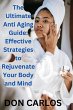 The Ultimate Anti Aging Guide:... - Bild 1