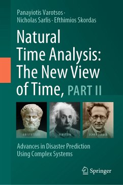 Natural Time Analysis: The New View of Time, Part II (eBook, PDF) - Varotsos, Panayiotis; Sarlis, Nicholas; Skordas, Efthimios