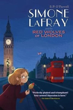 Simone LaFray and the Red Wolves of London (eBook, ePUB) - O'Farrell, S. P.