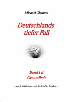 Deutschlands tiefer Fall (eBook, ePUB) - Ghanem, Michael