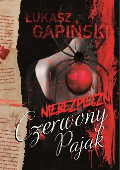 Czerwony pająk (eBook, ePUB) - Gapiński, Łukasz