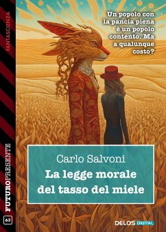 La legge morale del tasso del miele (eBook, ePUB) - Salvoni, Carlo