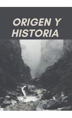 Origen y Historia (eBook, ePUB) - Botelho, Almeida