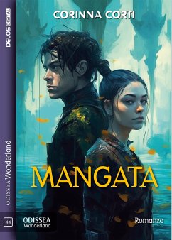 Mangata (eBook, ePUB) - Corti, Corinna Mangata (eBook, ePUB) - Corti, Corinna