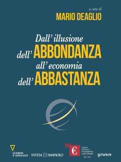 Dall'illusione dell'abbondanza all'economia dell'abbastanza (eBook, ePUB) - V.V, A.A.