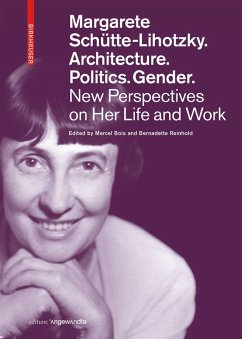 Cover Margarete Schütte-Lihotzky. Architecture. Politics. Gender. (eBook, PDF)