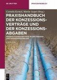 Praxishandbuch der Konzessionsverträge und der Konzessionsabgaben (eBook, ePUB)