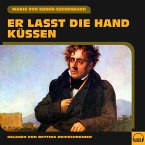 Er lasst die Hand küssen (MP3-Download)
