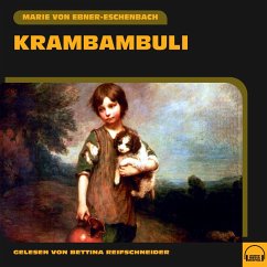 Krambambuli (MP3-Download) - von Ebner-Eschenbach, Marie